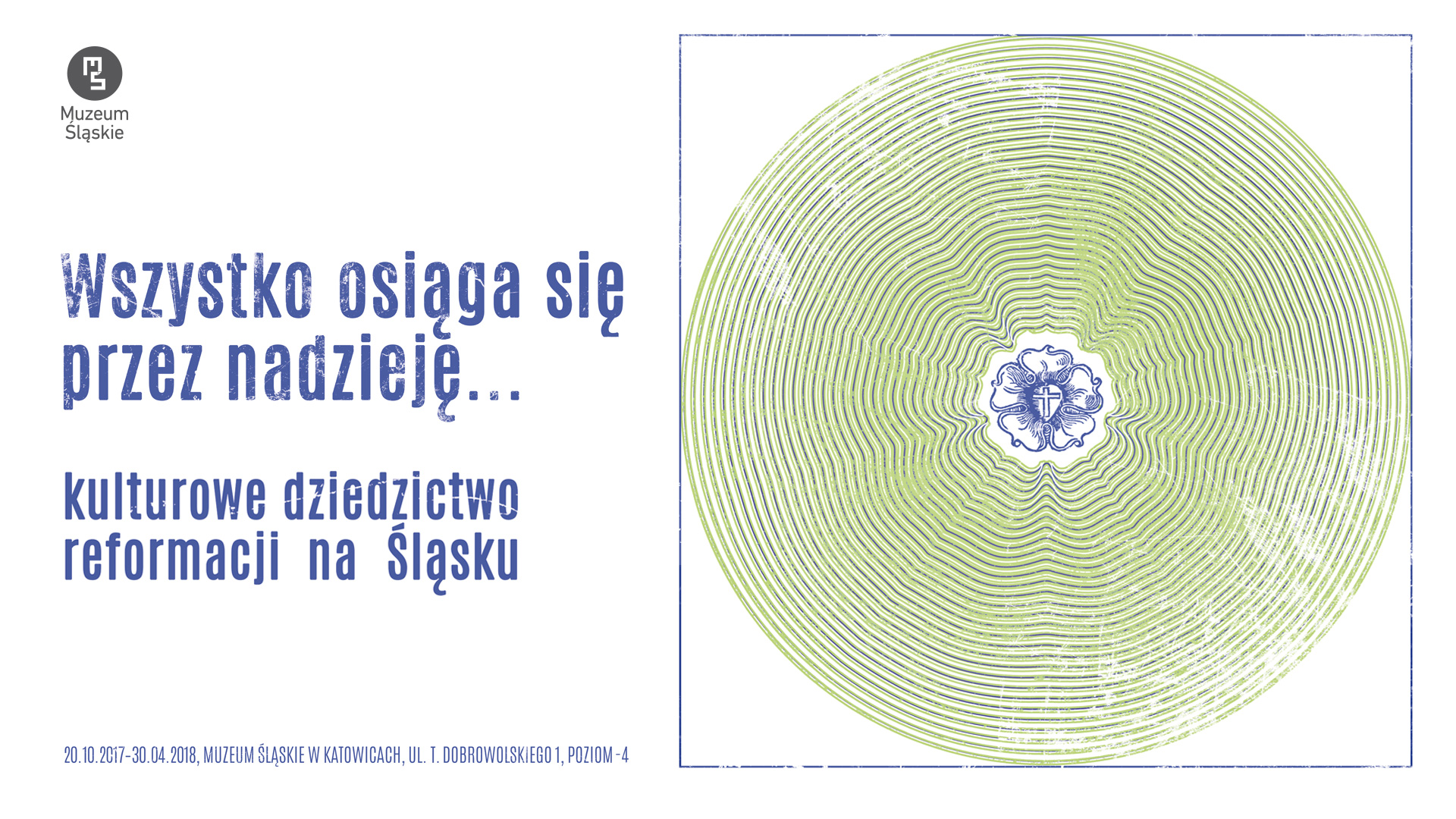 Wszystko osiąga się przez nadzieję. Kulturowe dziedzictwo Reformacji na Śląsku